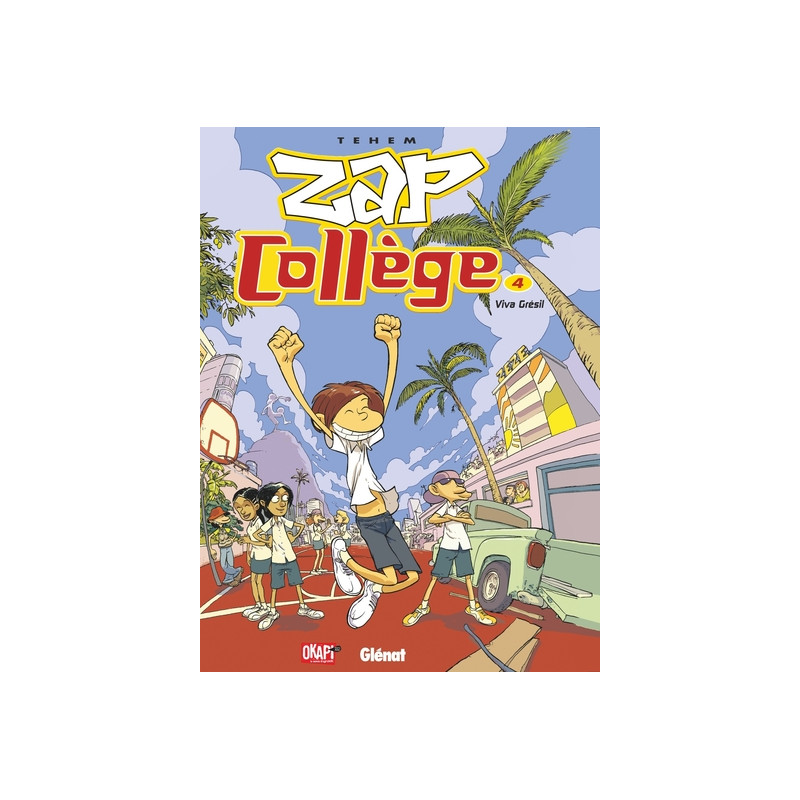 Zap Collège - Tome 04
