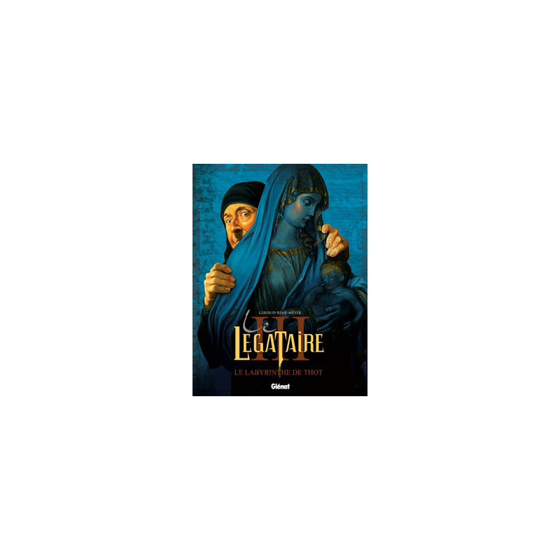 Le Légataire - Tome 03
