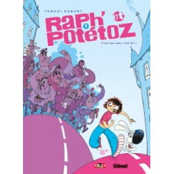 Raph' et Potétoz - Tome 01