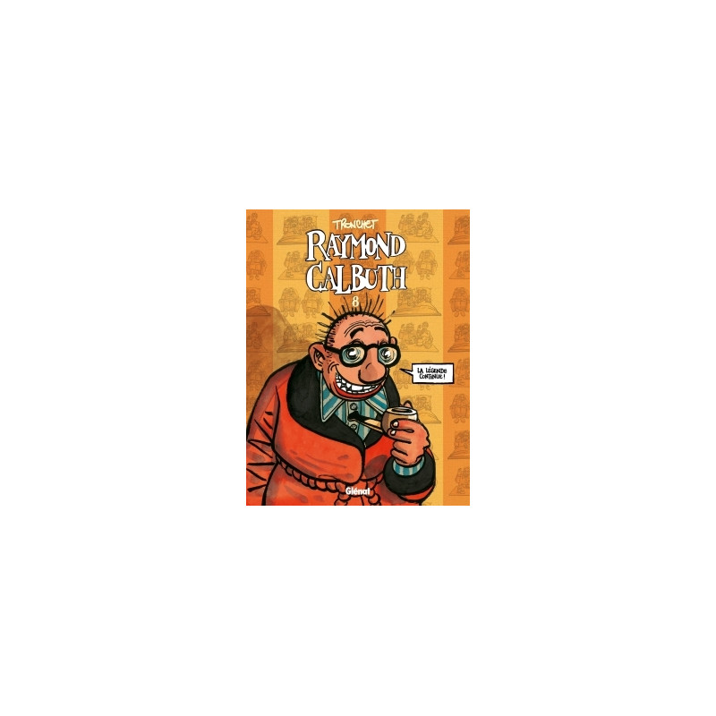 Raymond Calbuth - Tome 08