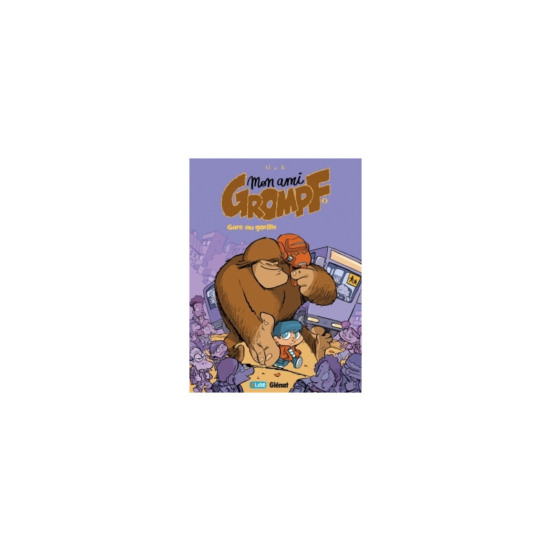 Mon Ami Grompf - Tome 02