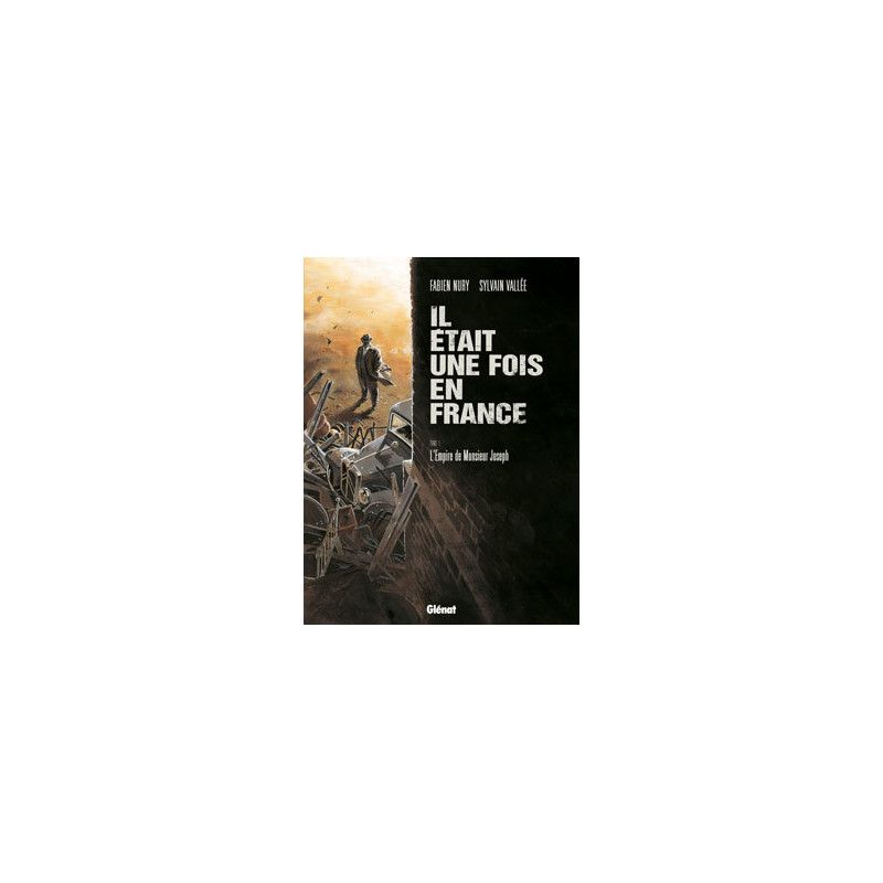 Il était une fois en France - Tome 01