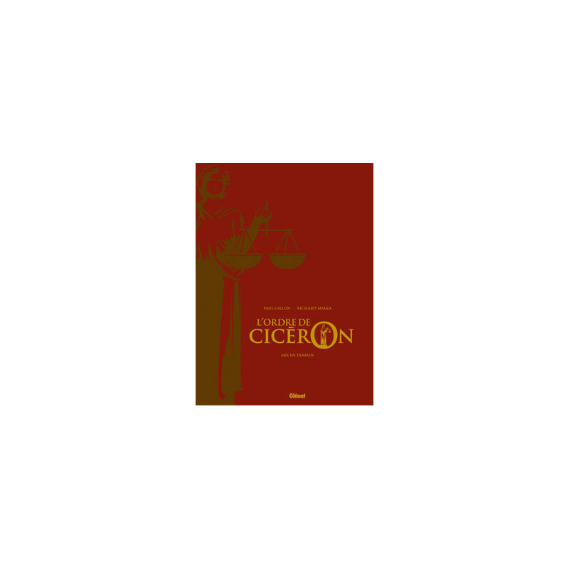 L'Ordre de Cicéron - Tome 02 - Tirage de tête