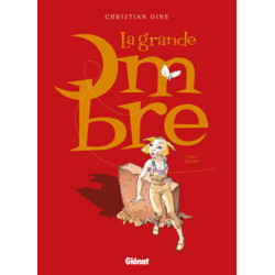 La Grande Ombre - Tome 01 -...