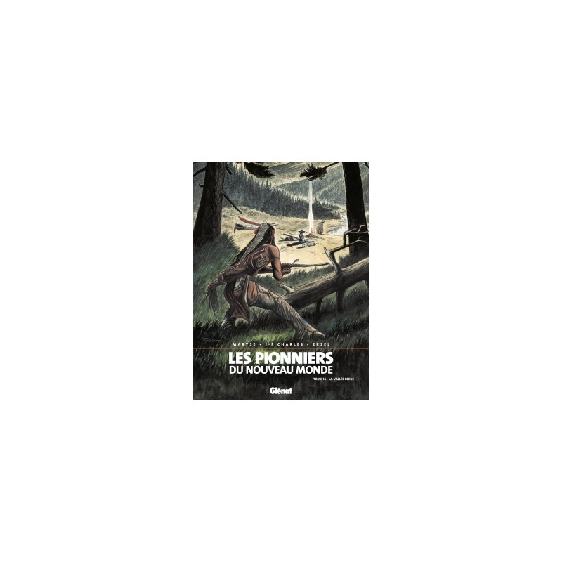 Les Pionniers du nouveau monde - Tome 16