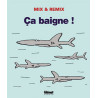 Ça baigne !