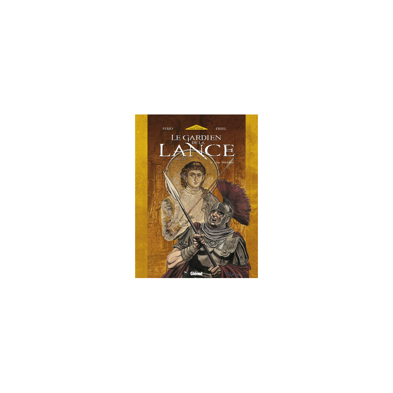 Le Gardien de la Lance - Tome 05