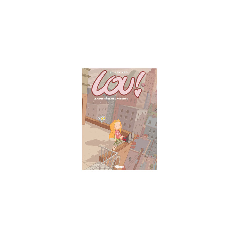 Lou ! - Tome 03
