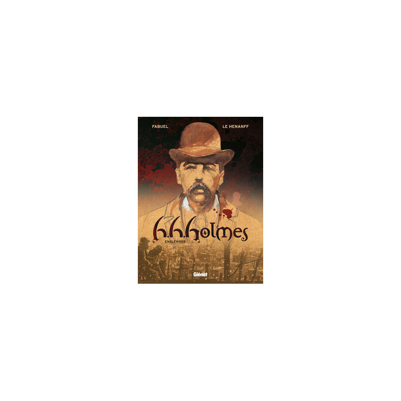 H.H. Holmes - Tome 01