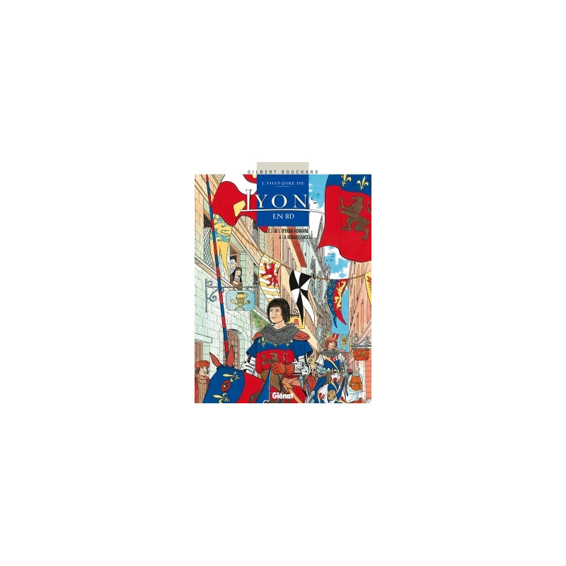 Histoire de Lyon en BD - Tome 01