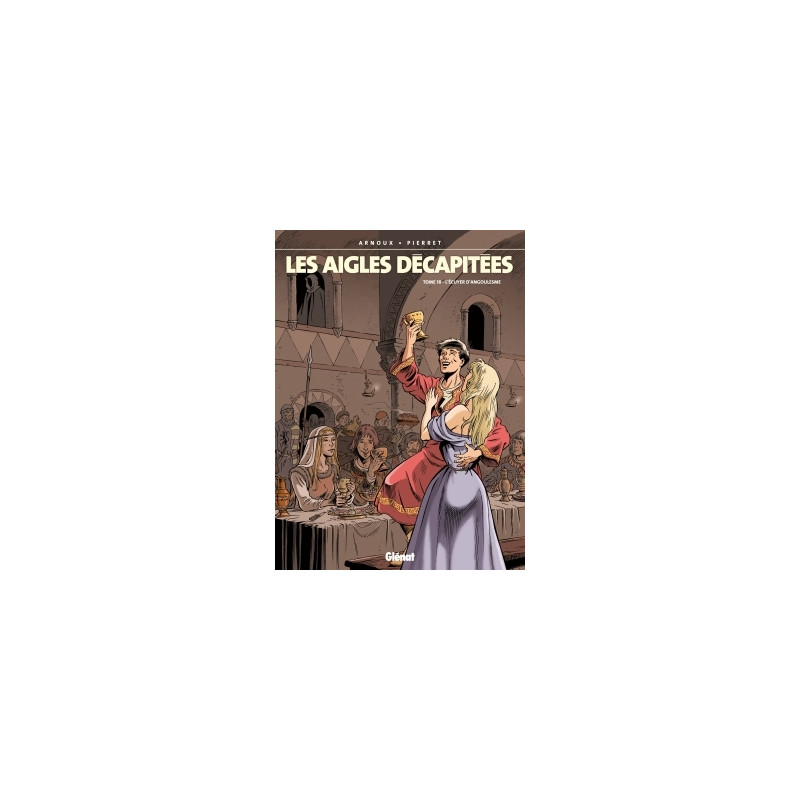 Les Aigles décapitées - Tome 18