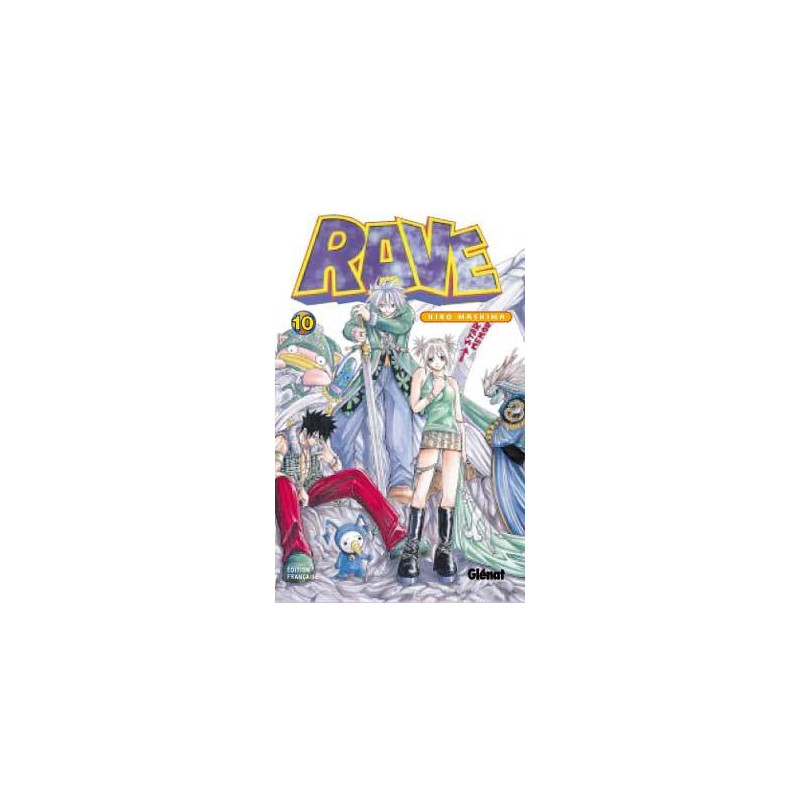 Rave - Tome 10