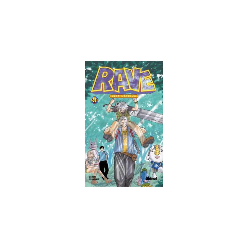 Rave - Tome 09