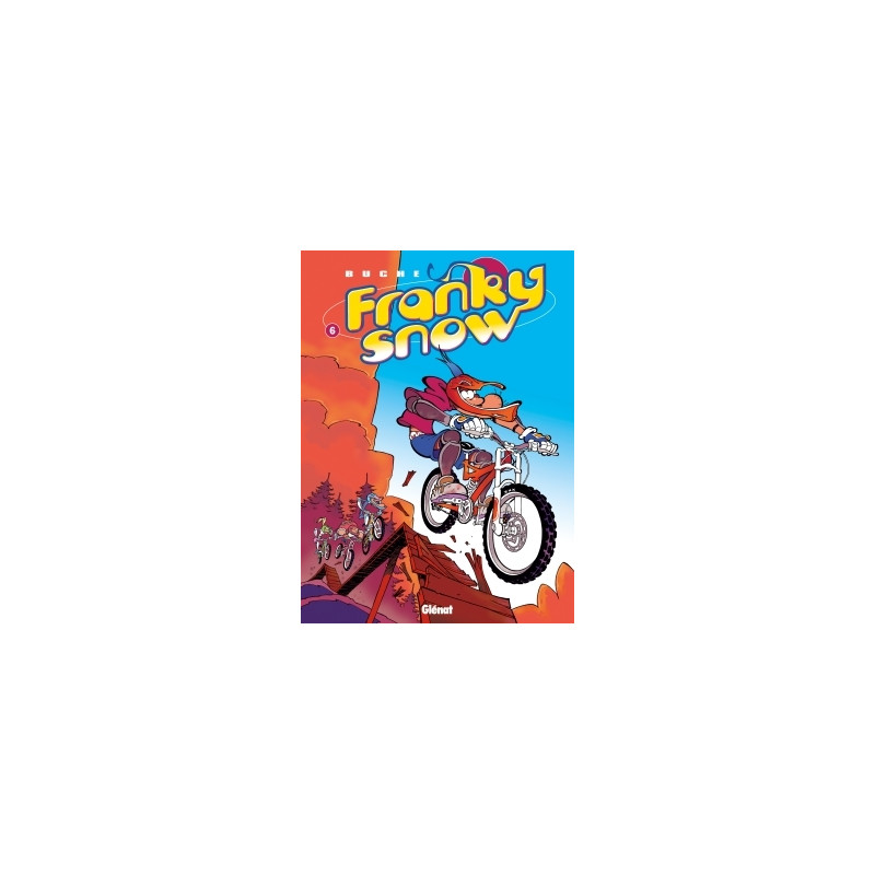 Franky Snow - Tome 06