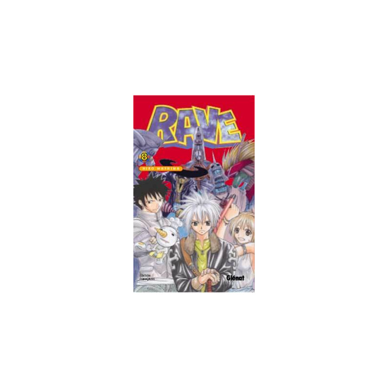Rave - Tome 08