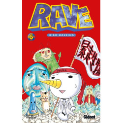 Rave - Tome 06