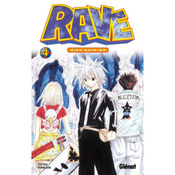 Rave - Tome 04