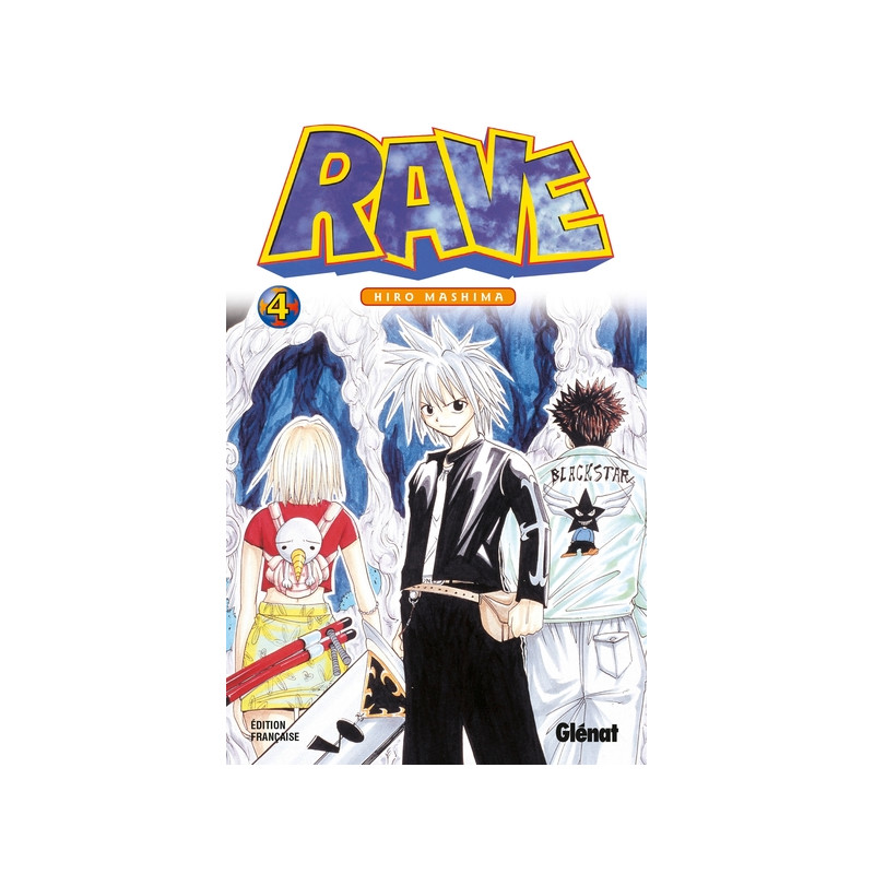 Rave - Tome 04
