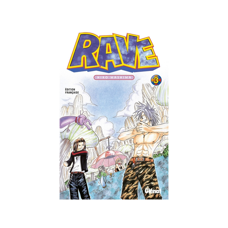 Rave - Tome 03