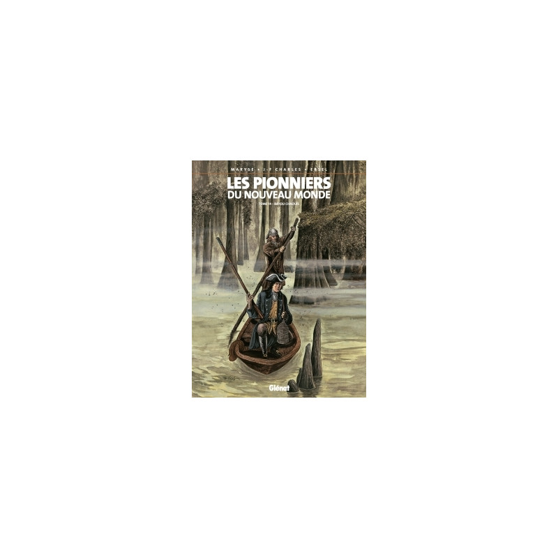 Les Pionniers du nouveau monde - Tome 14