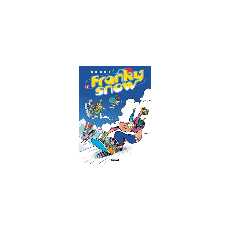 Franky Snow - Tome 04