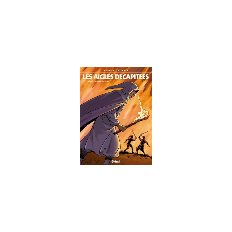 Les Aigles décapitées - Tome 16