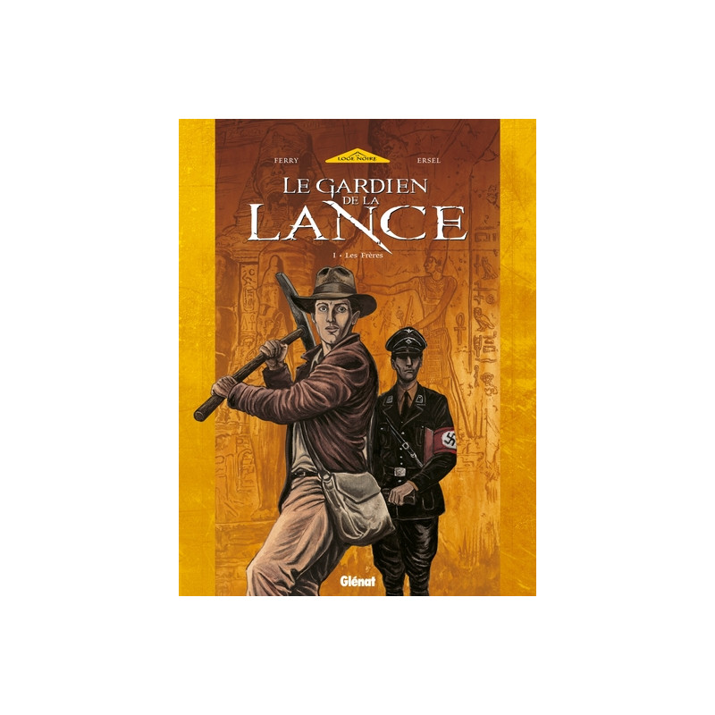 Le Gardien de la Lance - Tome 01