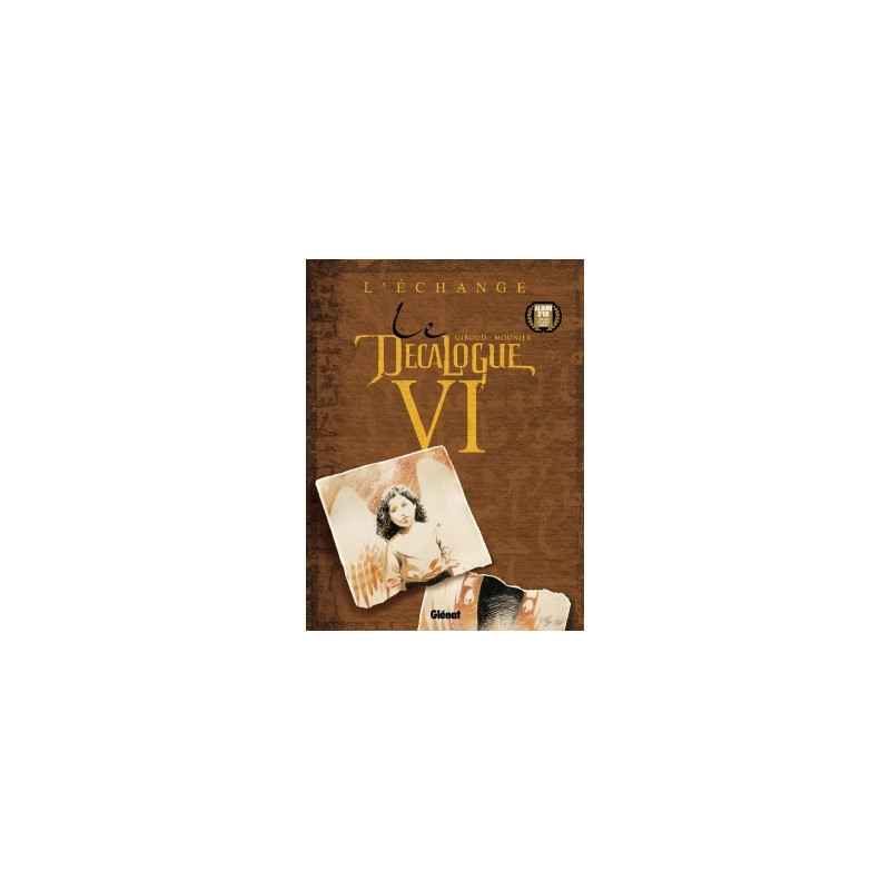 Le Décalogue - Tome 06