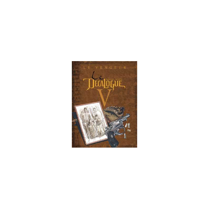 Le Décalogue - Tome 05