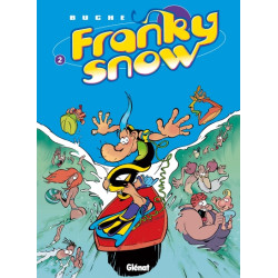 Franky Snow - Tome 02