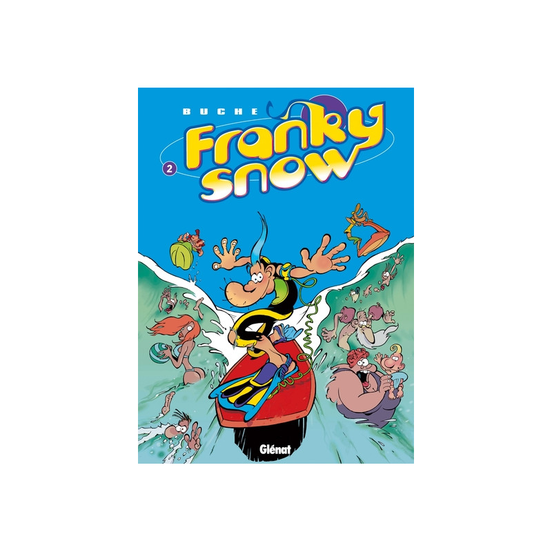 Franky Snow - Tome 02