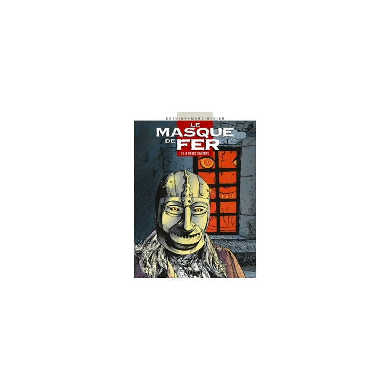 Le Masque de fer - Tome 06