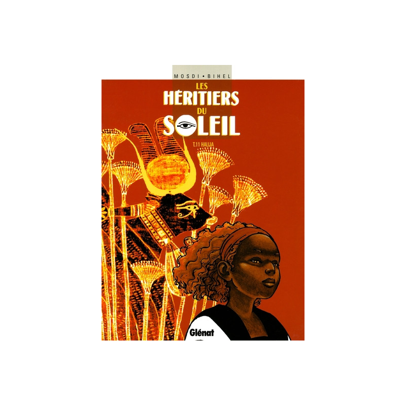 Les Héritiers du soleil - Tome 11