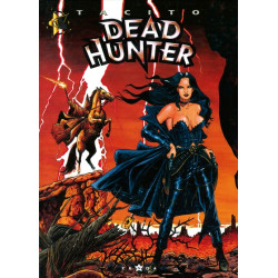 Dead hunter - Tome 02