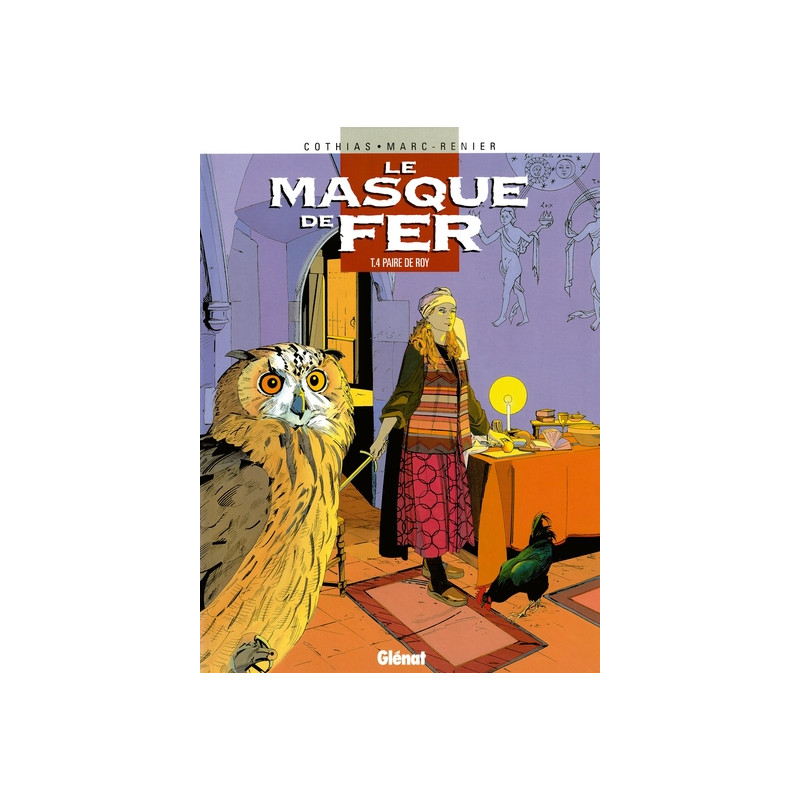 Le Masque de fer - Tome 04