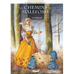 Les Chemins de Malefosse -...
