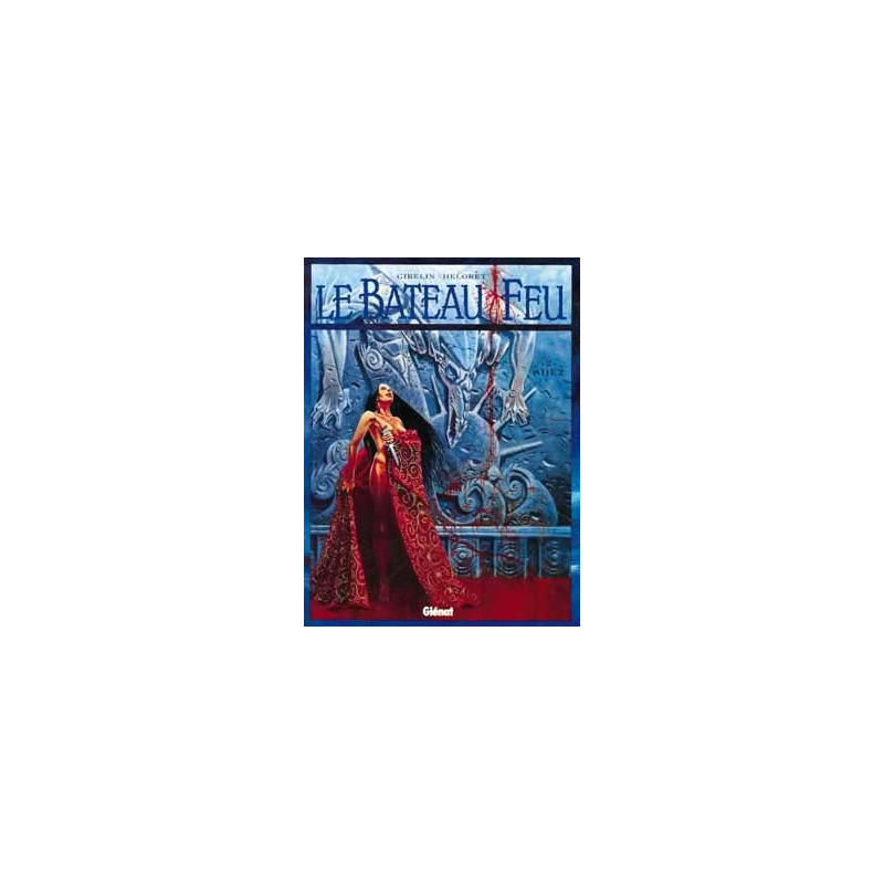 Le Bateau feu - Tome 02