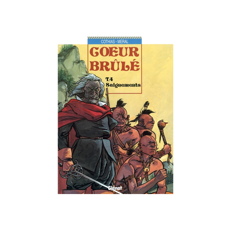 Coeur Brûlé - Tome 04