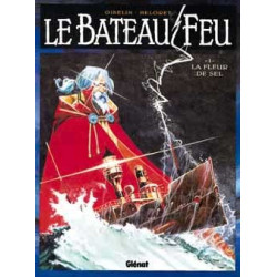 Le Bateau feu - Tome 01