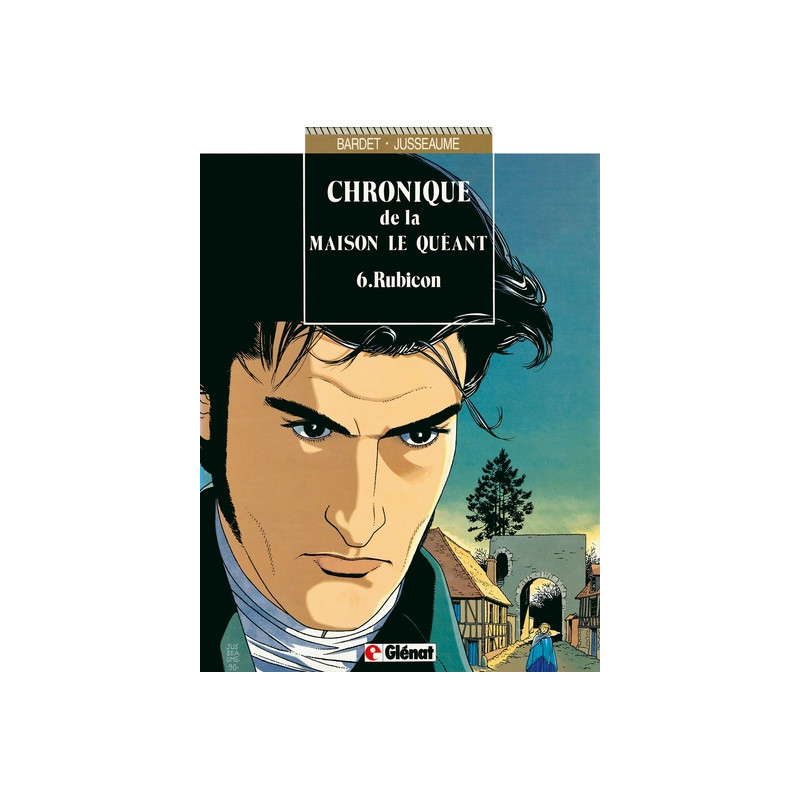 Chronique de la maison Le Quéant - Tome 06