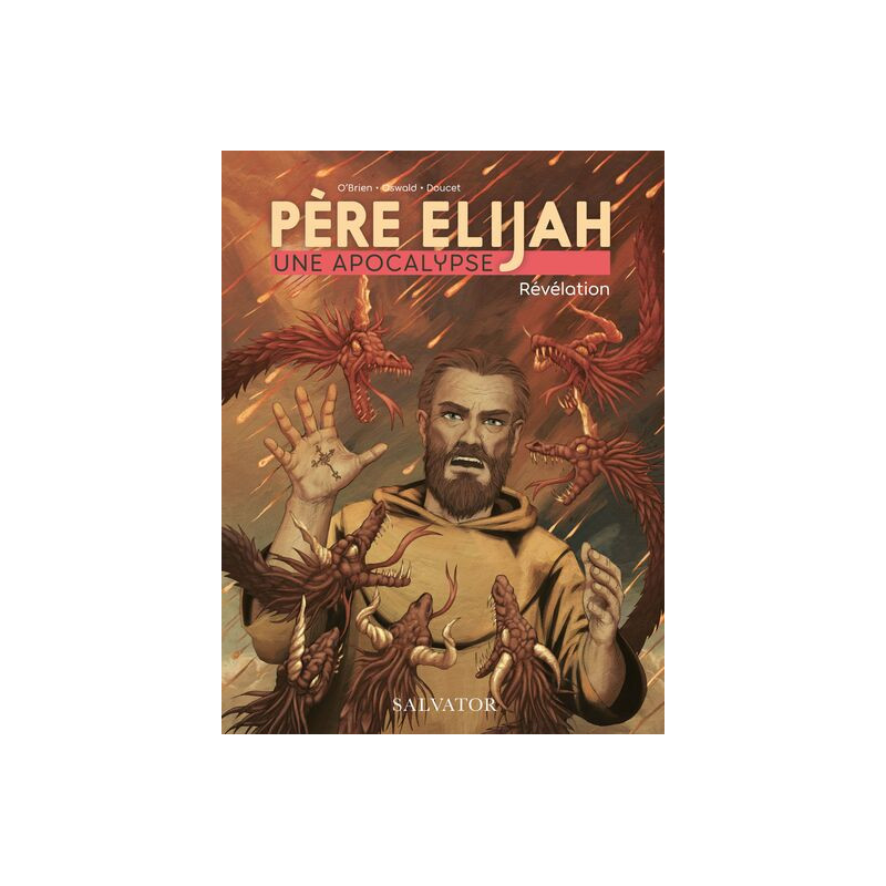 Père Elijah, une apocalypse BD Tome 3