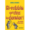Ri-rabbin qui rira le dernier ! des centaines de blagues juives