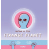 Strange Planet