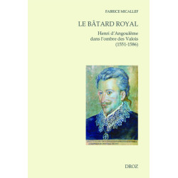 LE BATARD ROYAL. HENRI...