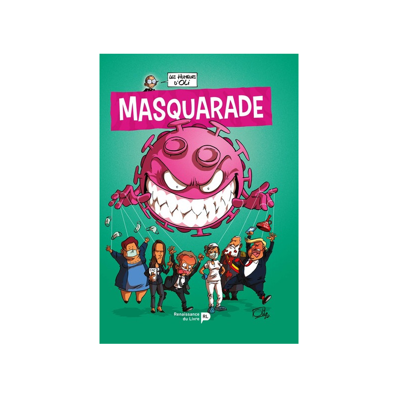 Les humeurs d'Oli. Vol. 4. Masquarade