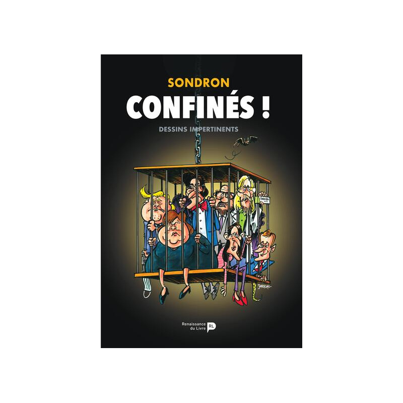Dessins impertinents. Vol. 10. Confinés !