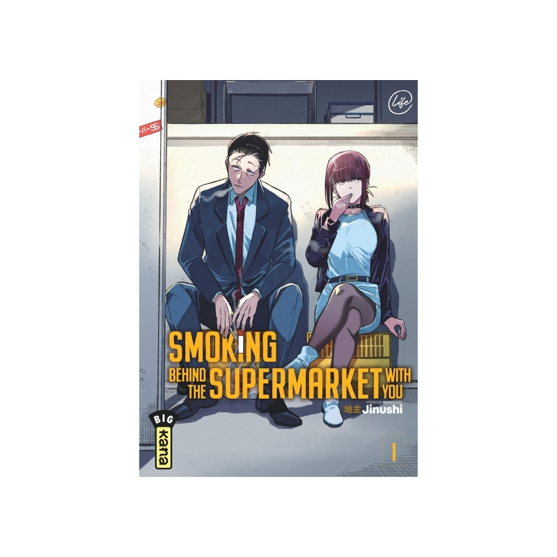 Smoking behind the supermarket with you - Tome 1