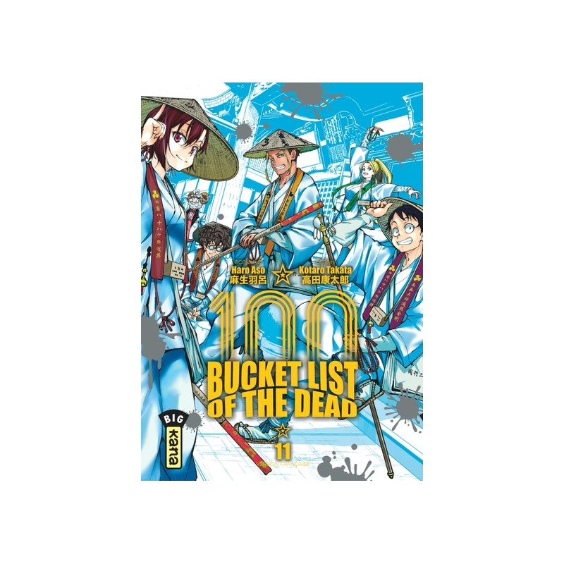 Bucket List of the dead - Tome 11