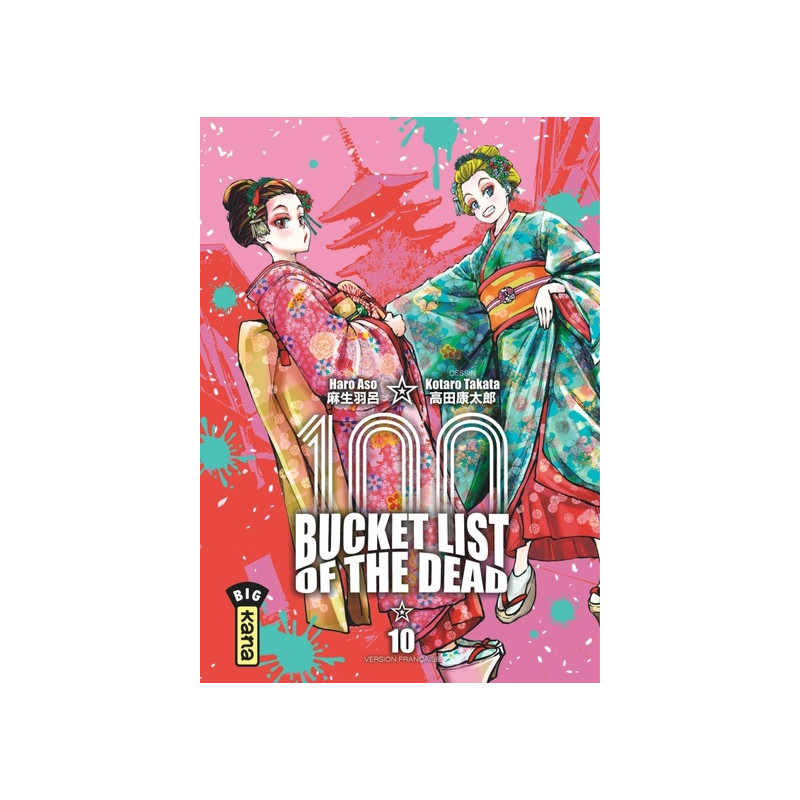 Bucket List of the dead - Tome 10