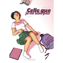 Celle que... - Tome 1 - Je...